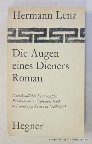 Imagen del vendedor de Die Augen eines Dieners. Roman. Kln, Hegner, 1964. 223 S. Or.-Umschlag; leicht gebrunt. a la venta por Jrgen Patzer