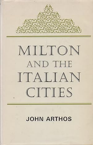 Bild des Verkufers fr Milton and the Italian Cities zum Verkauf von San Francisco Book Company