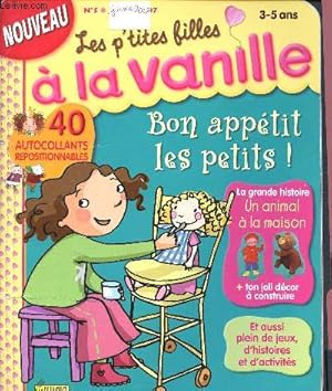 Image du vendeur pour Les p'tites filles  la vanille - N5 Janvier 2007 - Bon apptit les petits ! Un animal  la maison - jeux et activit - 3/5ans mis en vente par Le-Livre