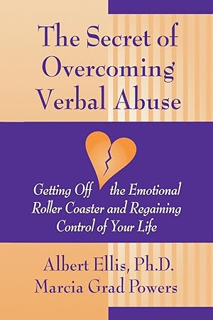 Seller image for Secret of Overcoming Verbal Abuse: Getting Off the Emotional Roller Coaster and Regaining Control of Your Life for sale by moluna