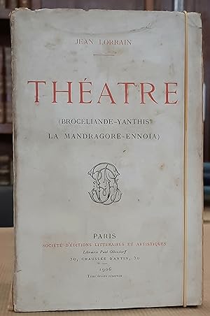 Théâtre. (Brocéliande - Yanths - La Mandragore - Ennoïa)