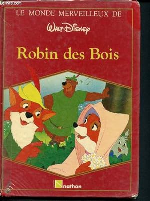 Bild des Verkufers fr Le Monde merveilleux de Disney - Robin des Bois zum Verkauf von Le-Livre