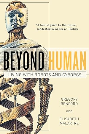Bild des Verkufers fr Beyond Human: Living with Robots and Cyborgs zum Verkauf von moluna