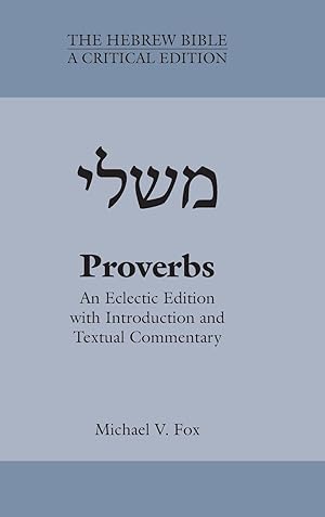 Immagine del venditore per Proverbs: An Eclectic Edition with Introduction and Textual Commentary venduto da moluna