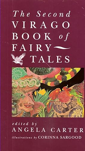 Bild des Verkufers fr The Second Virago Book of Fairy Tales. zum Verkauf von judith stinton