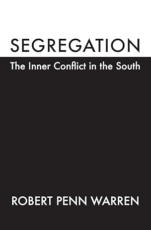 Bild des Verkufers fr Segregation: The Inner Conflict in the South zum Verkauf von moluna