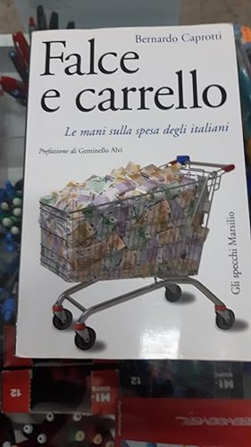 Bild des Verkufers fr FALCE E CARRELLO zum Verkauf von Libreria D'Agostino