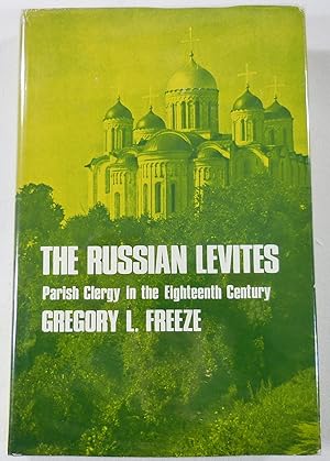 Imagen del vendedor de Russian Levites: Parish Clergy in the Eighteenth Century (Russian Research Center Studies, no. 78) a la venta por Resource Books, LLC