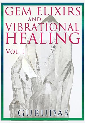 Bild des Verkufers fr Gems Elixirs and Vibrational Healing Volume 1 zum Verkauf von moluna