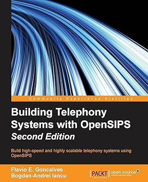 Immagine del venditore per E. Goncalves, F: Building Telephony Systems with OpenSIPS - venduto da moluna
