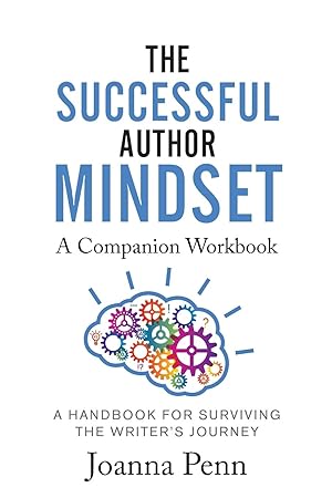 Imagen del vendedor de The Successful Author Mindset Companion Workbook: A Handbook for Surviving the Writer\ s Journey a la venta por moluna
