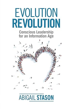 Immagine del venditore per Evolution Revolution: Conscious Leadership for an Information Age venduto da moluna