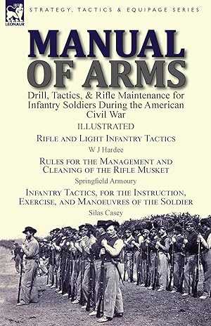 Seller image for Hardee, W: Manual of Arms for sale by moluna