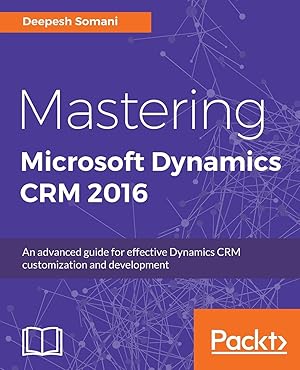 Seller image for Somani, D: Mastering Microsoft Dynamics CRM 2016 for sale by moluna