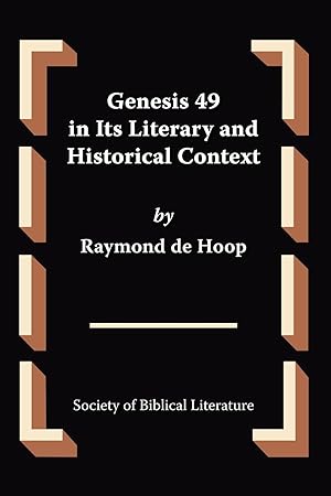 Image du vendeur pour Genesis 49 in Its Literary and Historical Context mis en vente par moluna