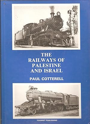 Imagen del vendedor de The Railways of Palestine and Israel a la venta por Snookerybooks