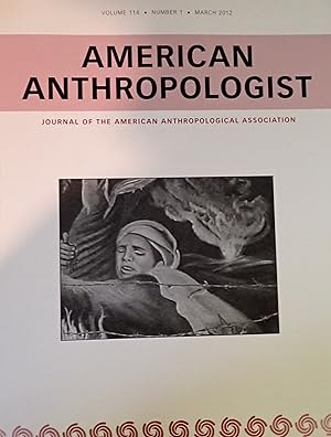 Imagen del vendedor de American Anthropologist (Volume 114, Issue 1, March 2012) a la venta por Weekly Reader