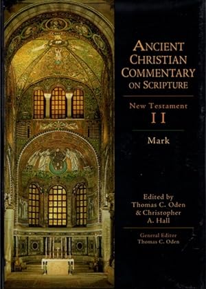 Seller image for ANCIENT CHRISTIAN COMMENTARY ON SCRIPTURE: MARK: New Testament II for sale by By The Way Books