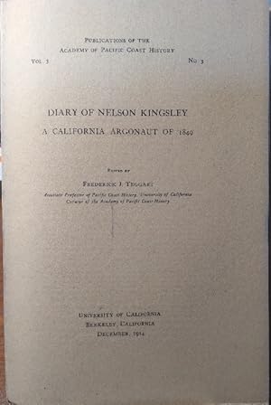 Seller image for Diary of Nelson Kingsley: A California Argonaut of 1849. for sale by Structure, Verses, Agency  Books