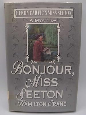Bild des Verkufers fr Bonjour, Miss Seeton: Heron Carvic's Miss Seeton zum Verkauf von Easy Chair Books