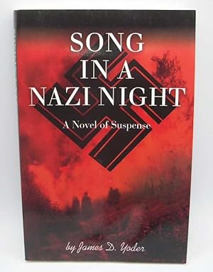 Bild des Verkufers fr Song in a Nazi Night: A Novel of Suspense zum Verkauf von Easy Chair Books