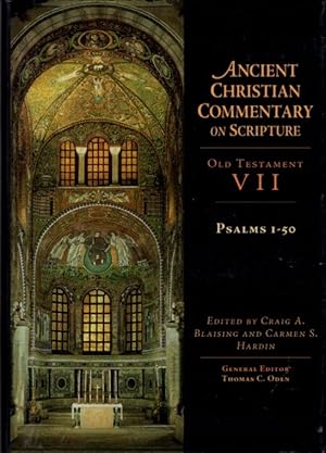 ANCIENT CHRISTIAN COMMENTARY ON SCRIPTURE: PSALMS 1-50: Old Testament VII