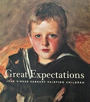 Bild des Verkufers fr Great Expectations: John Singer Sargent Painting Children zum Verkauf von Friends of the Salem Public Library