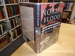 Noah's Flood: The New Scientific Discoveries About the Event That Changed History