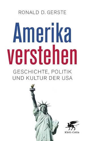 Immagine del venditore per Amerika verstehen : Geschichte, Politik und Kultur der USA. venduto da Antiquariat Mander Quell