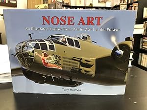 Seller image for Nose Art: An Illustrated History from World War I to the Present for sale by THE PRINTED GARDEN, ABA, MPIBA