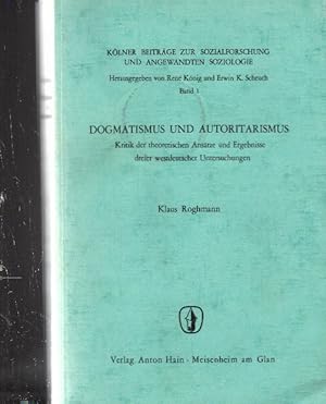 Imagen del vendedor de Dogmatismus und Autoritarismus. Kritik der theoretischen Anstze und Ergebnisse westdeutscher Untersuchungen, a la venta por AMAHOFF- Bookstores