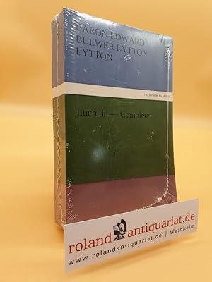 Bild des Verkufers fr Lucretia   Complete (TREDITION CLASSICS) zum Verkauf von Roland Antiquariat UG haftungsbeschrnkt