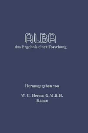 Imagen del vendedor de Alba: das Ergebnis einer Forschung (German Edition) by G.M.B.H, W. C. Heraeus [Paperback ] a la venta por booksXpress