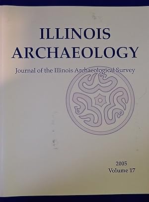 Immagine del venditore per Illinois Archaeology (Volume 17, 2005) venduto da Weekly Reader