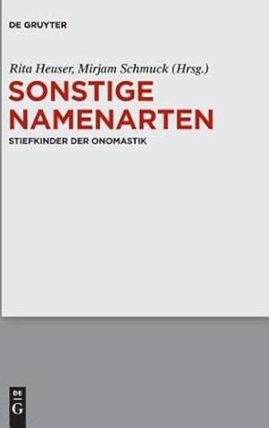 Immagine del venditore per Sonstige Namenarten (German Edition) by Heuser, Rita, Schmuck, Mirjam [Hardcover ] venduto da booksXpress