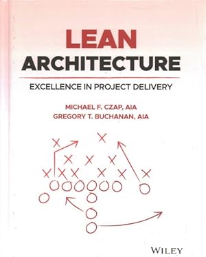 Seller image for Lean Architecture : Excellence in Project Delivery for sale by GreatBookPricesUK