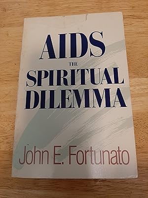 Bild des Verkufers fr Aids, The Spiritual Dilemma zum Verkauf von Whitehorse Books