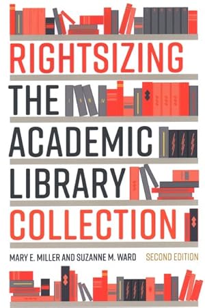 Imagen del vendedor de Rightsizing the Academic Library Collection a la venta por GreatBookPricesUK