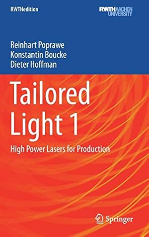 Seller image for Tailored Light 1: High Power Lasers for Production (RWTHedition) [Hardcover ] for sale by booksXpress