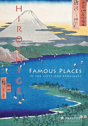 Bild des Verkufers fr Hiroshige: Famous Places in the Sixty-odd Provinces : [accordion-fold edition] zum Verkauf von AHA-BUCH GmbH