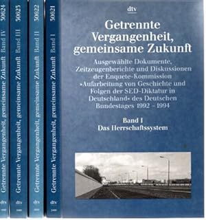 Bild des Verkufers fr Getrennte Vergangenheit, gemeinsame Zukunft - 1.Das Herrschaftssystem / 2.Opfer, Opposition u. Widerstand / 3. Wandlungen d. Deutschlandpolitik / 4.Das SED-Regime i.vergleichender Persepektive. dtv: 30621 /30622 /30623/ 30624; zum Verkauf von nika-books, art & crafts GbR