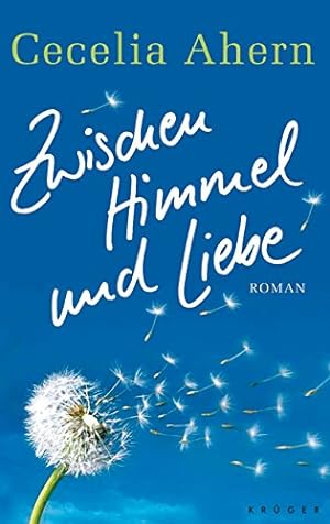 Seller image for Zwischen Himmel und Liebe. Roman.Aus dem Englischen von Christine Strh. Originaltitel : If you could see me now. for sale by BOUQUINIST