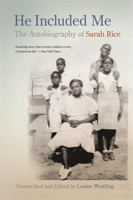 Seller image for He Included Me: The Autobiography of Sarah Rice (Paperback or Softback) for sale by BargainBookStores