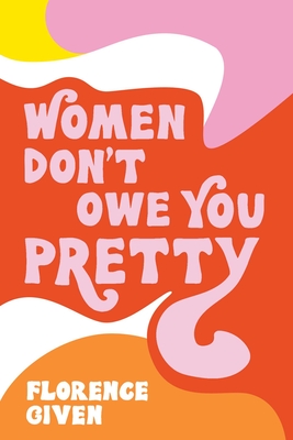 Immagine del venditore per Women Don't Owe You Pretty (Paperback or Softback) venduto da BargainBookStores