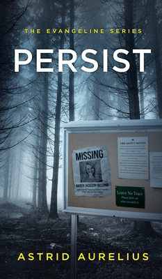 Seller image for The Evangeline Series: Persist (Hardback or Cased Book) for sale by BargainBookStores