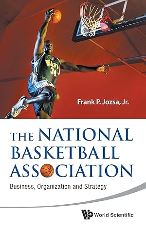 Image du vendeur pour National Basketball Association, The: Business, Organization and Strategy mis en vente par moluna