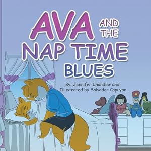Seller image for Ava and the Nap Time Blues (Paperback or Softback) for sale by BargainBookStores