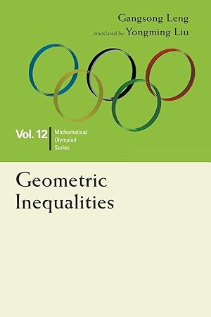Seller image for Geometric Inequalities: In Mathematical Olympiad and Competitions for sale by moluna