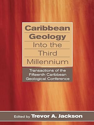 Bild des Verkufers fr Caribbean Geology Into the Third Millenium: Transactions of the Fifteenth Caribbean Geological Conference zum Verkauf von moluna