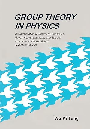 Bild des Verkufers fr Group Theory In Physics: An Introduction To Symmetry Principles, Group Representations, And Special Functions In Classical And Quantum Physics zum Verkauf von moluna